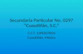 Secundaria Particular No. 0297 “Cuautitlán, S.C.”