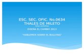 ESC. SEC. OFIC. No.0634 THALES DE MILETO TURNO  VESPERTINO