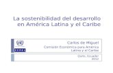 La sostenibilidad del desarrollo en América Latina y el Caribe