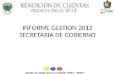 INFORME GESTION 2012 SECRETARIA DE GOBIERNO