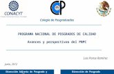 PROGRAMA NACIONAL DE POSGRADOS DE CALIDAD Avances y perspectivas del PNPC