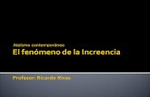 El  fenómeno de  la Increencia Profesor: Ricardo Rivas