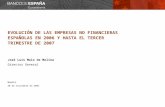 EVOLUCIÓN DE LAS EMPRESAS NO FINANCIERAS ESPAÑOLAS EN 2006 Y HASTA EL TERCER TRIMESTRE DE 2007