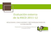 Evaluación externa de la  RSCD  2011-12
