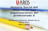 Historia Social del Magisterio: Las organizaciones del profesorado II