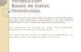 Introduccion Bases de Datos Distribuidas