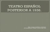 TEATRO ESPAÑOL POSTERIOR A 1936.