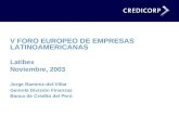 V FORO EUROPEO DE EMPRESAS LATINOAMERICANAS Latibex Noviembre, 2003 Jorge Ramirez-del-Villar
