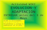 Actividad WIKI EVOLUCION Y ADAPTACIÓN ENTREGAR antes del 3 de Mayo