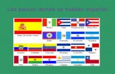 Los paises donde se hablan español