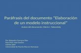 Paráfrasis del documento “Elaboración de un modelo instruccional”