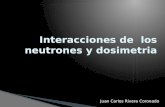 Interacciones de  los neutrones y  dosimetria
