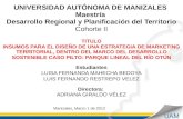 UNIVERSIDAD AUTÓNOMA DE MANIZALES  Maestría  Desarrollo Regional y Planificación del Territorio