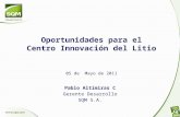 Oportunidades para el Centro Innovación del Litio 05 de  Mayo de 2011