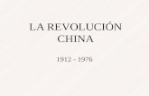 LA REVOLUCIÓN CHINA