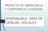 PROYECTO DE DEMOCRACIA Y CONVIVENCIA CIUDADANA