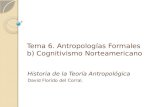 Tema  6.  Antropologías  Formales b) Cognitivismo Norteamericano