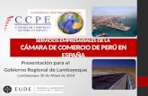 SERVICIOS EMPRESARIALES DE LA  Cámara de Comercio de Perú en España