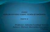 UNAM GUÍA DE ESTUDIO SOBRE TEORÍA ECONÓMICA PARTE II