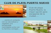 Club de playa Puerto Nuevo, la mejor opción para escaparse de la ciudad….