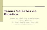 Temas Selectos de Bioética.