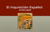 El Inquisición Español  1478-1834