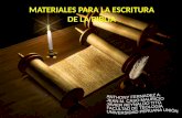 MATERIALES PARA LA ESCRITURA DE LA BIBLIA