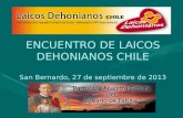 ENCUENTRO DE LAICOS DEHONIANOS CHILE San Bernardo, 27 de septiembre de 2013