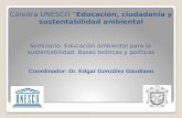 Cátedra UNESCO  “ Educación, ciudadanía y sustentabilidad ambiental