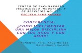 CENTRO DE BACHILLERATO TECNOLOGICO industrial y de servicios no. 65” ESCUELA PARA PADRES