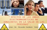 " Efectos de las Ondas Electromagnéticas No Ionizantes en la salud de las personas" .