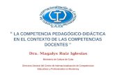 “  LA  COMPETENCIA  PEDAGÓGICO-DIDÁCTICA EN EL CONTEXTO DE LAS COMPETENCIAS DOCENTES ”