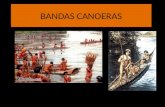BANDAS CANOERAS