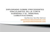 DIPLOMADO SOBRE PRECEDENTES VINCULANTES DE LA CORTE SUPREMA Y EL TRIBUNAL CONSTITUCIONAL