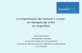 La importancia de innovar y crecer  en tiempos de crisis en Argentina
