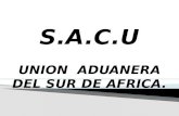 S.A.C.U UNION  ADUANERA DEL SUR DE AFRICA.
