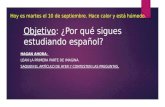 Objetivo : ¿Por qué sigues estudiando español?