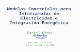 Modelos Comerciales para Intercambios de  Electricidad  e Integración Energética