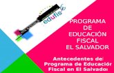 PROGRAMA DE EDUCACIÓN FISCAL EL SALVADOR