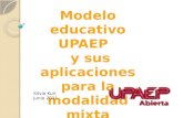 Modelo educativo UPAEP    y sus aplicaciones para la modalidad mixta
