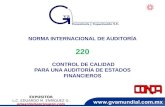 NORMA INTERNACIONAL DE AUDITORÍA 220 CONTROL DE CALIDAD PARA UNA AUDITORÍA DE ESTADOS FINANCIEROS