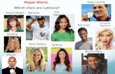 Hagan Ahora:  Which stars are Latino/a?