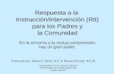 Respuesta a la  Instrucción/Intervención (RtI)  para  los Padres y  la Comunidad