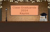 Clase Graduanda 2014 Kayros