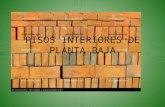 PISOS INTERIORES DE PLANTA BAJA