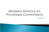 Modelos teóricos en Psicología Comunitaria