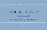 DONDE ESTÁ - 2 Ejercicios de  ATENCIÓN  y MEMORIA