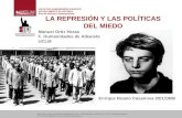 "La represión y las políticas del miedo". Manuel Ortiz Heras