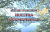 Asian Fantasy, Normatividad - Servicios