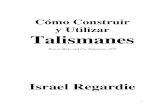 Israel Regardie - Cómo construir y utilizar talismanes